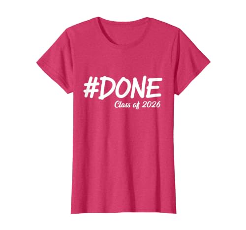 Done Class of 2026 Senior Graduation 2026 Last Day of School T-Shirt, Women, Red Heather, Small