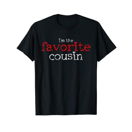 Cousin Favorite Family Birthday Gift T-Shirt