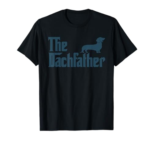 Dachshund The Dogfather Gifts for Men Funny Father's Day T-Shirt