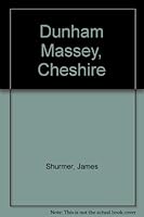 Dunham Massey. Cheshire B0000COZLA Book Cover