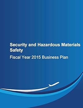 Paperback Security and Hazardous Materials Safety: Fiscal Year 2015 Business Plan Book