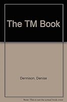 The TM Book,transcendental Meditation,How to Enjoy the REest B000E15NI4 Book Cover