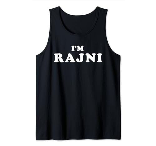 I'm Rajni, Soy Rajni, I Am Rajni Camiseta sin Mangas