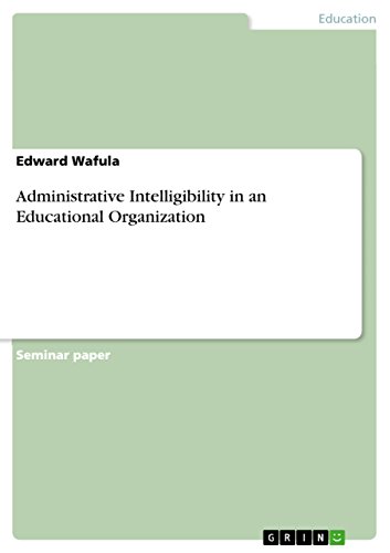 Administrative Intelligibility in an Educationa... 3656913722 Book Cover