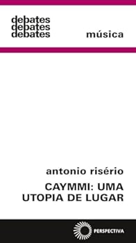 Paperback Caymmi. Uma Utopia de Lugar (Em Portuguese do Brasil) [Portuguese] Book