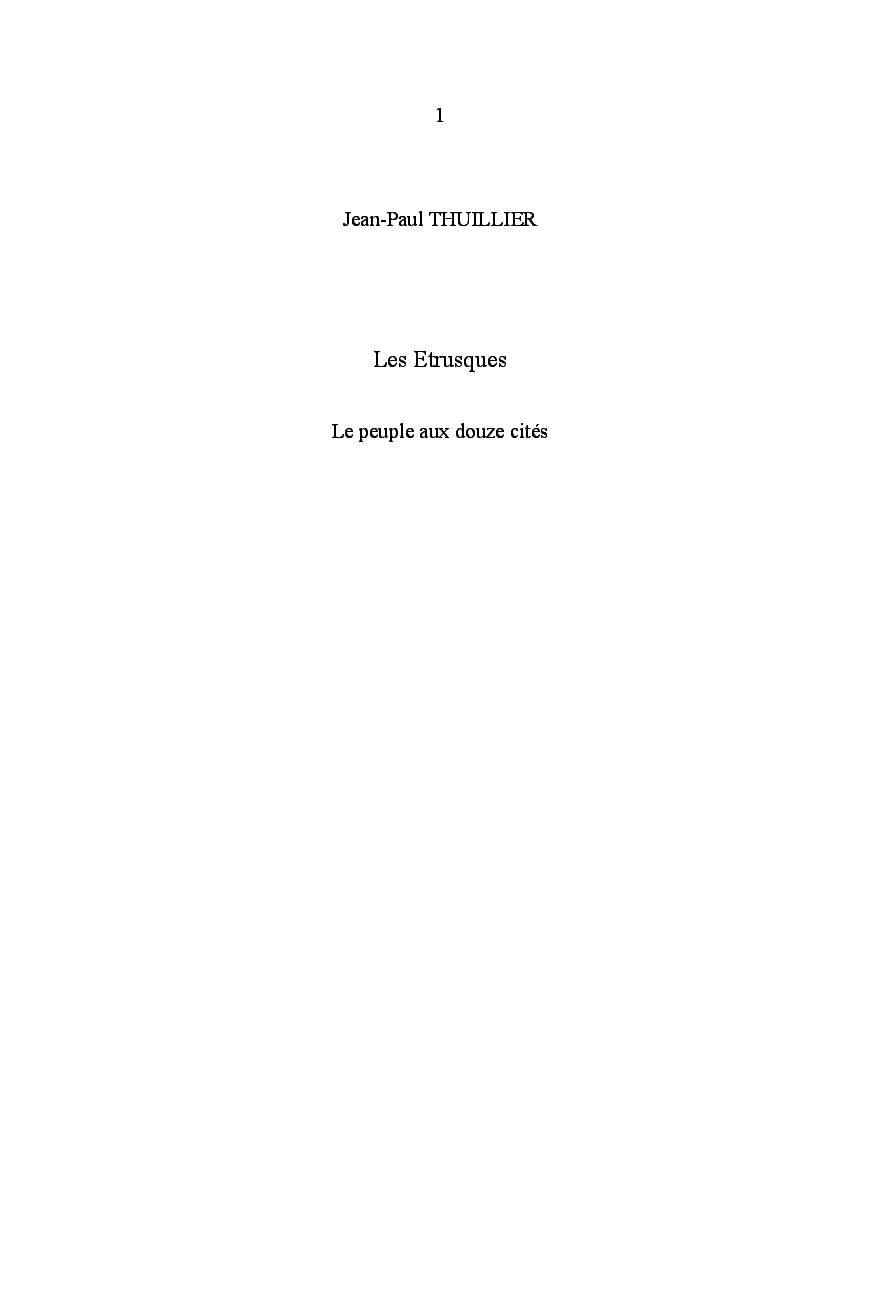 Les Etrusques. Le peuple aux douze cités