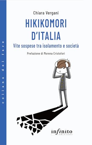 Hikikomori d'Italia. Vite sospese tra isolamento e società