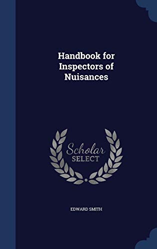 Handbook for Inspectors of Nuisances 1297957644 Book Cover