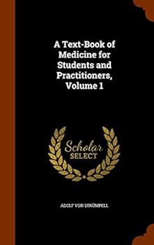 Hardcover A Text-Book of Medicine for Students and Practitioners, Volume 1 Book