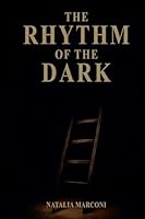 The Rhythm of the Dark B0G2MZS3V9 Book Cover