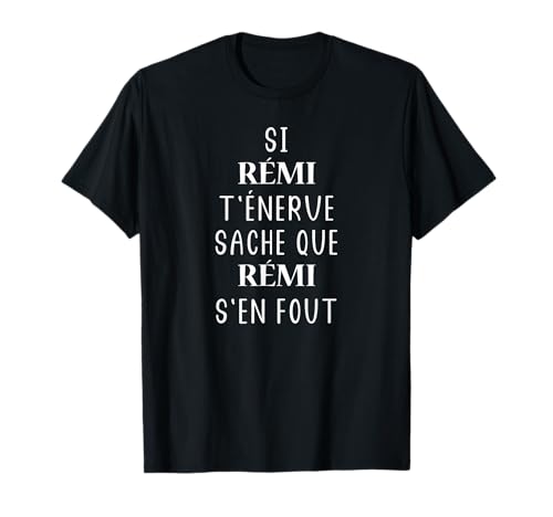Photo de Cadeau humour prénoms drôle Rémi T-Shirt Humour Homme Noir Small Uni Manche courte Coupe classique Col Rond Imported
