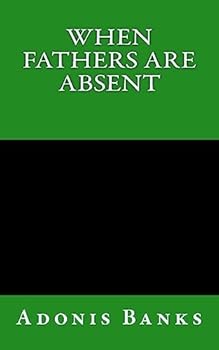 Paperback When Fathers Are Absent Book
