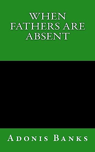 When Fathers Are Absent