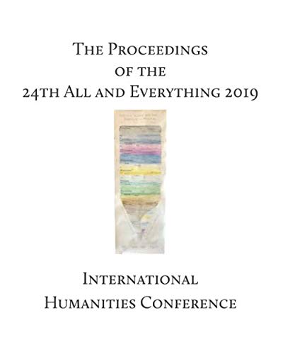 The Proceedings of the 24th International Humanities Conference: ALL and Everything 2019