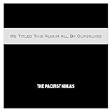 The Pacifist Ninjas