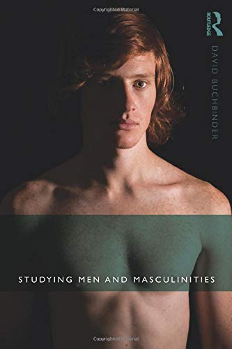 Studying Men and Masculinities