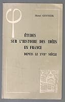 Etudes Sur l'Histoire Des Idees En France Depuis Le Xviie Siecle 2711603326 Book Cover