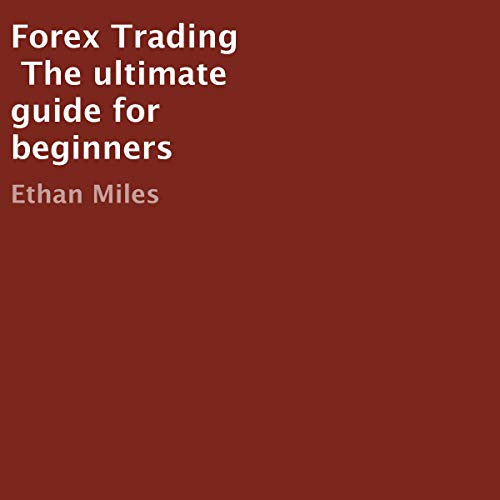 Forex Trading by Ethan Miles episode artwork