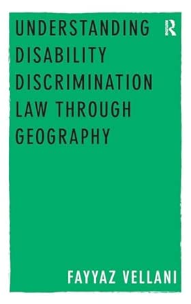Understanding Disability Discrimination Law through Geography book cover