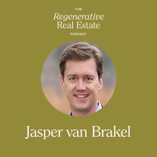 Page de couverture de Changing Finance By Financing Change: Jasper van Brakel on Regenerative Investing