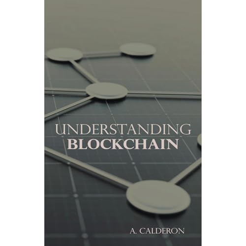 Understanding Blockchain Audiolibro Por Antonio Calderon arte de portada
