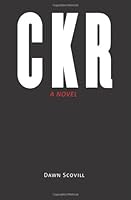 CKR: Chasing Kid Rock 1463560869 Book Cover