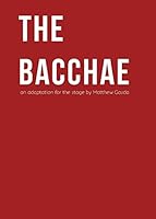 The Bacchae 0990664368 Book Cover