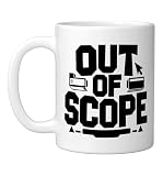 Project Manager Who Says Out Scope Everything Funny Pm Ceramic Mug, White