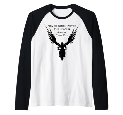 Camiseta de Moto Never Ride Faster Than Your Angel Can Fly Camiseta Manga Raglan