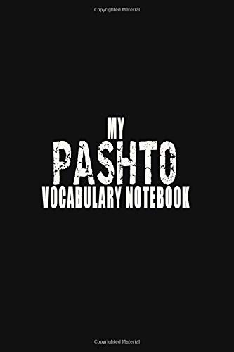 PASHTO Vocabulary Notebook: 120 lined pages | 6 x 9 inches | Perfect for learning new language: An extremely good notebook for vocabulary exercise!