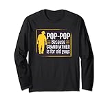 Photo Gallery pop pop perché nonno è per i vecchi ragazzi divertente nonno maglia a manica Photo Gallery pop pop perché nonno è per i vecchi ragazzi divertente nonno maglia a manica
