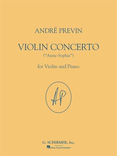 Violin Concerto ("Anne-Sophie"): for Violin and Piano Reduction
