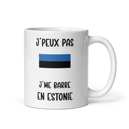 MugSmile Mug Estonie je peux pas je me barre en Estonie voyage humour tasse Estonie drôle vacances