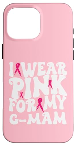 I Wear Pink for My G-Mam 乳がん啓発 キッズ スマホケース iPhone 16 Pro Max 用