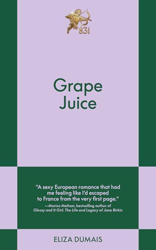 Grape Juice: An 831 Stories Romance