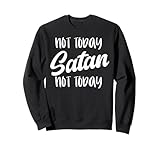 NOT TODAY SATAN - Motivational Mantra Gym Workout