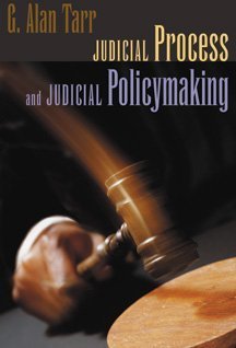 Judicial Process and Judicial Policymaking : Tarr, G. Alan: Amazon.es: Libros