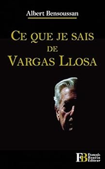 Paperback Ce que je sais de Vargas Llosa [French] Book