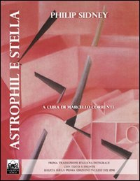 Astrophil e Stella. Testo inglese a fronte. Ediz. critica Astrophil e Stella. Testo inglese a fronte. Ediz. critica