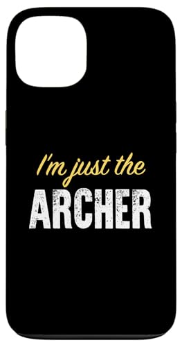 I'm just the Archer - Funny �X�}�z�P�[�X iPhone 13 �p