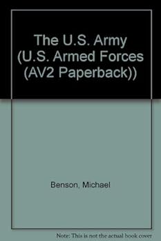 Paperback The U.s. Army (U.s. Armed Forces) Book