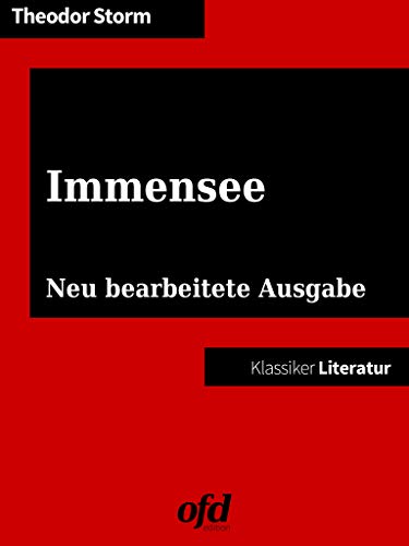 Immensee: Neu bearbeitete Ausgabe (Klassiker der