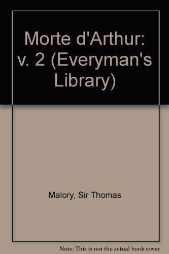 Morte d'Arthur, Le: Volume 2 0460000462 Book Cover