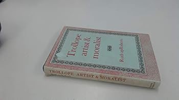 Hardcover Trollope, artist and moralist Book