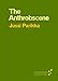 The Anthrobscene (Forerunners: Ideas First)