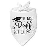 It was Ruff But We Did It Dog Bandana Class of 2026 Graduation Dog Bandanas Graduation Party Photo Prop Pet Scarf Accessories Commencement Gift for Dogs Lovers