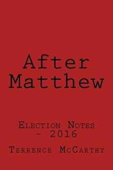 Paperback After Matthew: Election Notes - 2016 Book