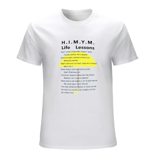 CANOEING High-Q How I Met Your Mother Life Lessons Tee Quality Print Casual Unique Design Unisex T-Shirt White XXL