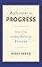 Reflections on Progress: Essays on the Global Political Economy (Key Concepts in Philosophy)