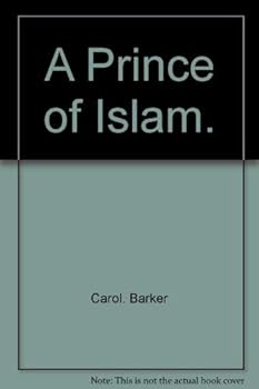 A prince of Islam (Carol Barker's Worlds of yesterday) - Book  of the Carol Barker's Worlds of Yesterday